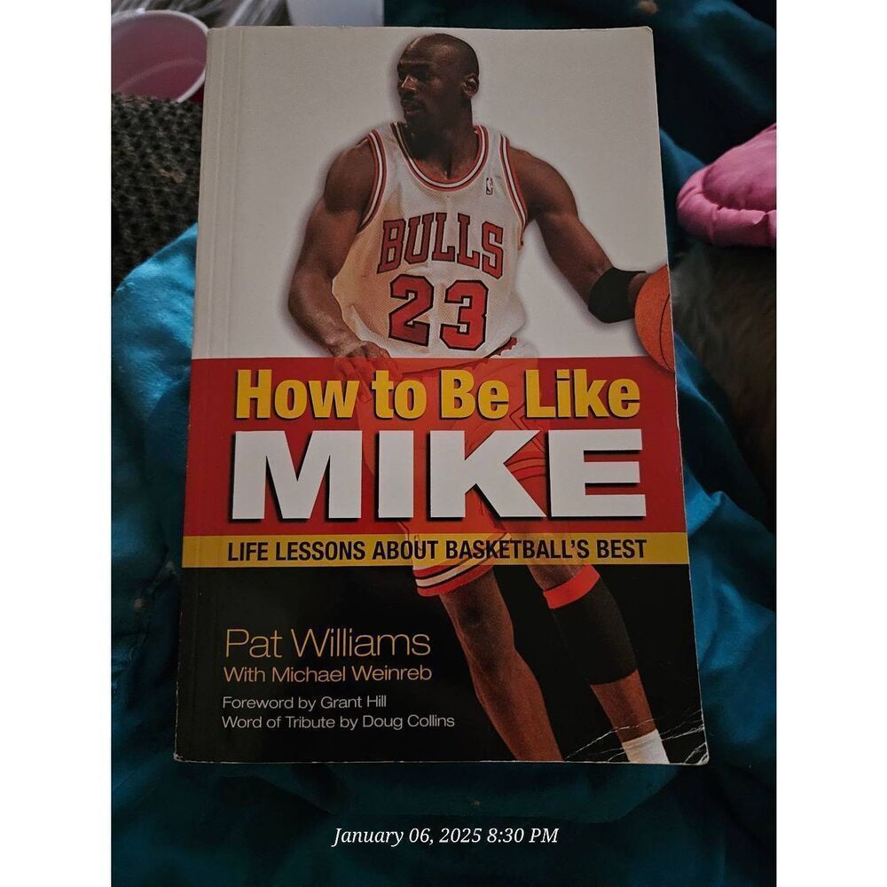 How to be like Mike by Pat Williams health communications Inc isvn 1558749551